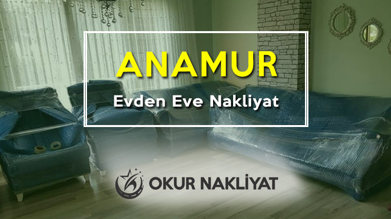 Anamur evden eve nakliyat